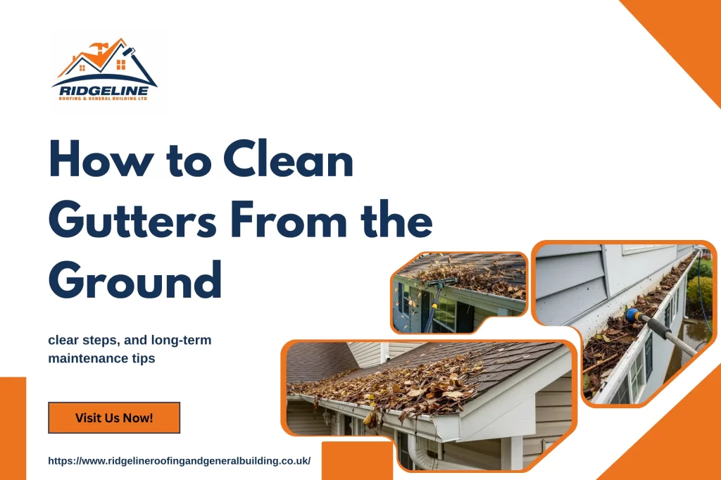 How to Clean Gutters From the Ground