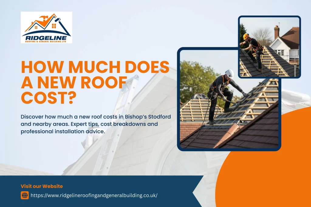 How Much Does a New Roof Cost in Bishop's Stortford